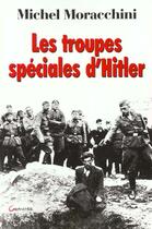 Couverture du livre « Les troupes speciales d'hitler » de  aux éditions Grancher