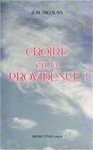 Couverture du livre « Croire en la Providence » de  aux éditions Tequi