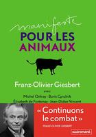 Couverture du livre « Manifeste pour les animaux » de Franz-Olivier Giesbert aux éditions Autrement