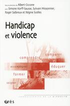 Couverture du livre « Handicap et violence » de Albert Ciccone aux éditions Eres