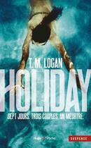Couverture du livre « Holiday » de Logan T.M. aux éditions Hugo Poche