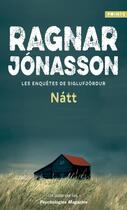 Couverture du livre « Natt » de Ragnar Jonasson aux éditions Points