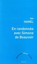 Couverture du livre « En randonnée avec Simone de Beauvoir » de Yan Hamel aux éditions Boreal