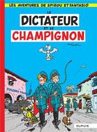 Couverture du livre « Spirou et Fantasio Tome 7 : le dictateur et le champignon » de Franquin aux éditions Dupuis