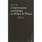 Couverture du livre « Improvisation economique en afrique de l'ouest. du coton au franc cfa » de Kako Nubukpo aux éditions Karthala