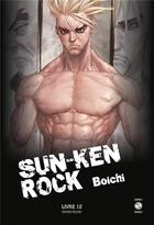 Couverture du livre « Sun-Ken Rock - édition deluxe Tome 12 » de Boichi aux éditions Bamboo