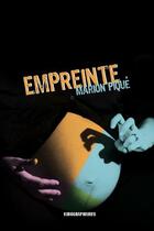 Couverture du livre « Empreinte » de Marion Pique aux éditions Kirographaires