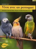 Couverture du livre « Vivre avec un perroquet » de Rosemary Low aux éditions Eugen Ulmer