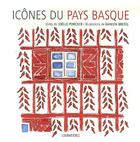Couverture du livre « Icônes du Pays Basque » de Damien Bretelle et Joelle Porcher aux éditions Loubatieres