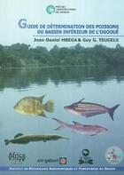 Couverture du livre « Guide de détermination des poissons du bassin infèrieur de l'Ogooue » de Mbega Et Teugels aux éditions Pu De Namur
