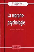 Couverture du livre « N.15 Morphopsychologie (La) » de Tassart Lainey Miche aux éditions Bernet Danilo