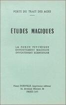Couverture du livre « Etudes magiques » de Ages T. Des aux éditions Librairie Du Magnetisme