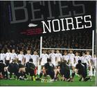 Couverture du livre « Tronches de rugby ; bêtes noires » de Emmanuel Delandre et Patrick Derewiany aux éditions Provale