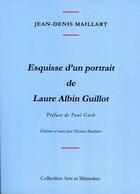 Couverture du livre « Esquisse d'un portrait de Laure Albin Guillot » de Jean-Denis Maillart aux éditions Nicolas Maillart