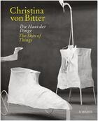 Couverture du livre « Christina von bitter the skin of things » de Knapp Gottfried aux éditions Hirmer