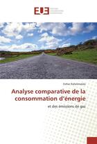 Couverture du livre « Analyse comparative de la consommation d'energie » de Rahelimalala Esther aux éditions Editions Universitaires Europeennes