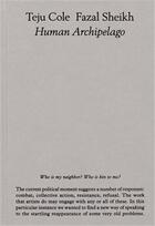 Couverture du livre « Sheikh fazal/ cole teju human archipelago (revised edition) » de Fazal Sheikh aux éditions Steidl