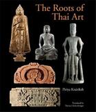 Couverture du livre « Roots of thai art » de Krairiksh aux éditions River Books