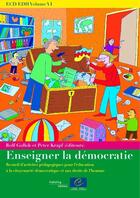 Couverture du livre « ECD:EDH volume VI ; enseigner la démocratie » de Rolf Golloh aux éditions Conseil De L'europe