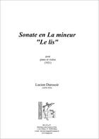 Couverture du livre « Sonate en la mineur ; le lis ; pour piano et violon » de Lucien Durosoir aux éditions Megep