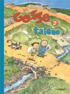 Couverture du livre « Gosse Tome 2 : Gosse et son ami Taigne » de Lucas Methe aux éditions Dupuis