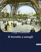 Couverture du livre « Il berretto a sonagli » de Luigi Pirandello aux éditions Culturea