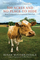 Couverture du livre « 500 Acres and No Place to Hide » de Mccorkindale Susan aux éditions Penguin Group Us