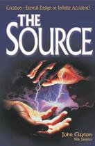 Couverture du livre « The Source » de Clayton John aux éditions Howard Books