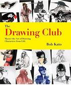 Couverture du livre « The drawing club handbook » de Kato aux éditions Quarry
