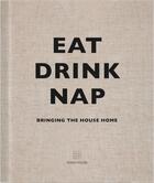 Couverture du livre « Eat drink nap : Soho house » de  aux éditions Random House Uk