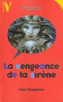 Couverture du livre « La Vengeance De La Sirene » de Temperley-A aux éditions Hachette