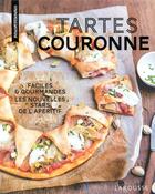 Couverture du livre « Tartes couronne » de Coralie Ferreira aux éditions Larousse