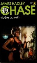 Couverture du livre « Vipere au sein » de James Hadley Chase aux éditions Gallimard