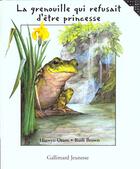 Couverture du livre « La grenouille qui refusait d'etre princesse » de Hiawyn Oram aux éditions Gallimard-jeunesse