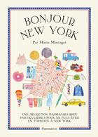 Couverture du livre « Bonjour New York » de Marin Montagut aux éditions Flammarion
