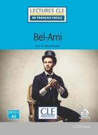 Couverture du livre « Bel ami niveau A2 » de Eid May aux éditions Cle International