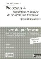 Couverture du livre « Production et analyse de l'information financière ; processus 4 » de Jarry/Moreau aux éditions Nathan