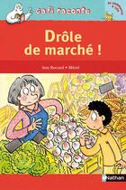 Couverture du livre « Drôle de marché ! niveau 1, je commence à lire » de Ann Rocard et Merel aux éditions Nathan