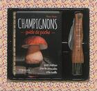 Couverture du livre « Champignons ; coffret ; guide de poche et 1 couteau à champignon » de Bruno Tesaro aux éditions Eyrolles