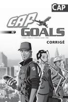 Couverture du livre « Cap goals cap corrige » de Patrick Aubriet aux éditions Foucher