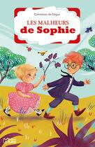Couverture du livre « Les malheurs de Sophie » de Barbara Brun et Sophie De Segur aux éditions Lito