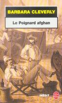 Couverture du livre « Le poignard afghan » de Cleverly-B aux éditions Le Livre De Poche