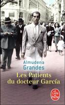 Couverture du livre « Les patients du docteur García » de Almudena Grandes aux éditions Le Livre De Poche