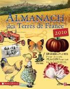 Couverture du livre « Almanach des terres de France 2010 » de  aux éditions Presses De La Cite