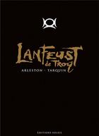 Couverture du livre « Lanfeust de Troy : coffret Intégrale vol.1 : Tomes 1 à 8 » de Christophe Arleston et Didier Tarquin aux éditions Soleil