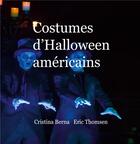 Couverture du livre « Costumes d'Halloween américains » de Berna/Thomsen aux éditions Books On Demand