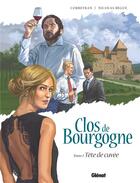 Couverture du livre « Clos de Bourgogne t.2 : tête de cuvée » de Eric Corbeyran et Nicolas Begue aux éditions Glenat