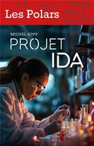 Couverture du livre « Projet IDA » de Michel Kopp aux éditions Bastberg