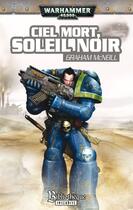 Couverture du livre « Ciel mort, soleil noir » de Graham Mcneill aux éditions Bibliotheque Interdite