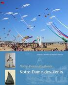 Couverture du livre « Notre-Dame-de-Monts... Notre-Dame-des-Vents » de Michel Martin et Maurice Bodin aux éditions Etrave